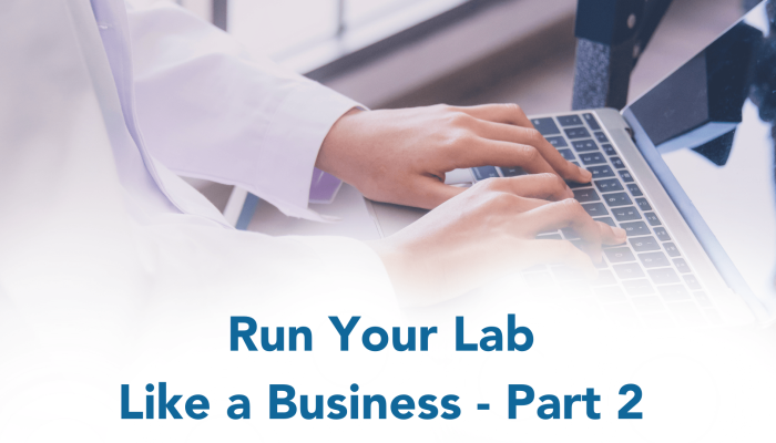 Run Your Lab Like a Business